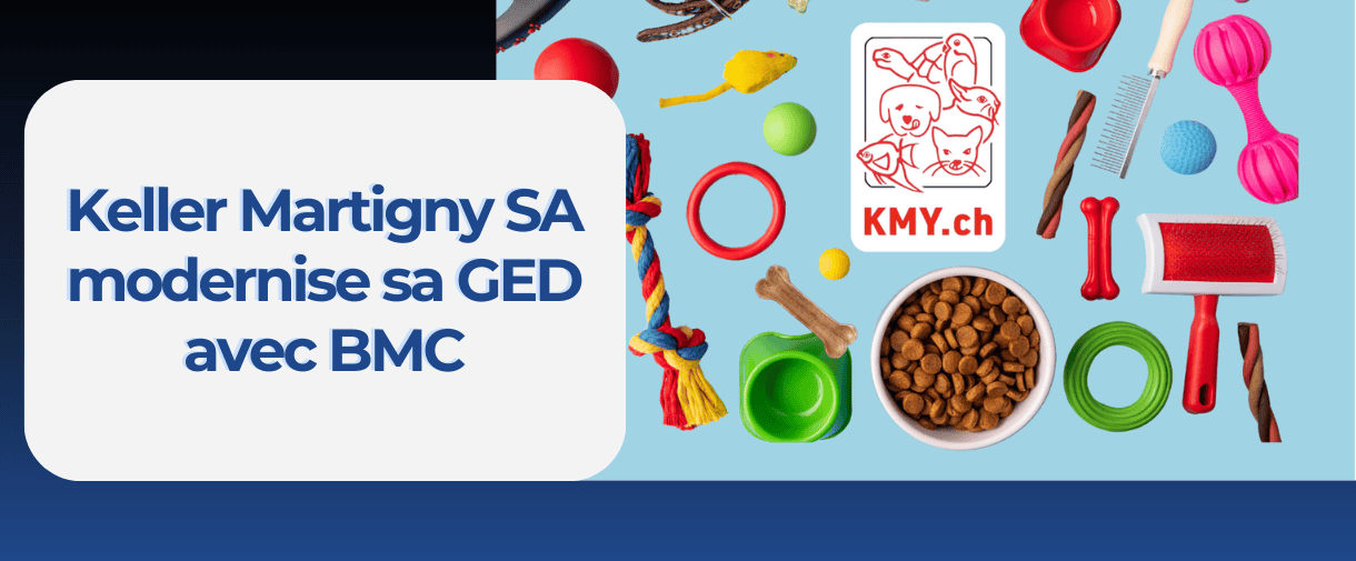 Keller Martigny SA modernise sa gestion documentaire avec BMC