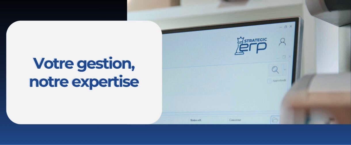 Des solutions de gestion adaptées pour piloter votre entreprise